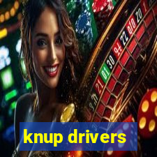 knup drivers